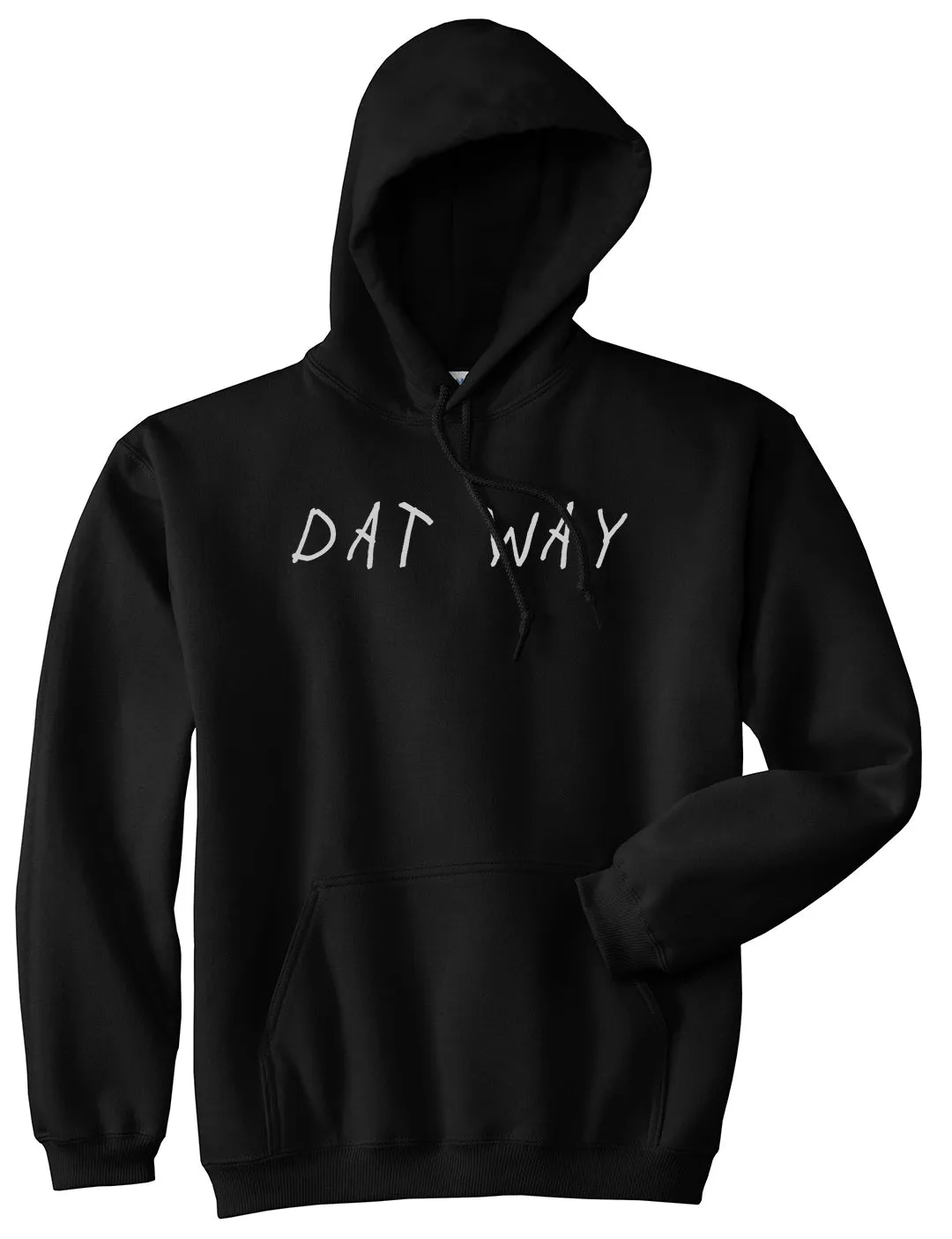 Dat Way Font Mens Pullover Hoodie